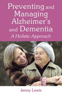 Produktbild: Preventing and Managing Alzheimer's and Dementia