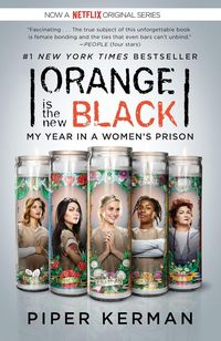 Produktbild: Orange Is the New Black (Movie Tie-in Edition)