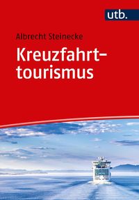 Bild vom Artikel Kreuzfahrttourismus vom Autor Albrecht Steinecke