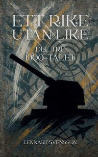 Produktbild: Ett rike utan like, del tre