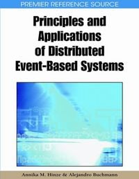 Produktbild: Principles and Applications of Distributed Event-Based Systems