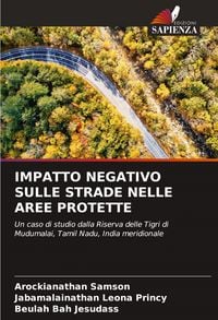 Produktbild: Impatto Negativo Sulle Strade Nelle Aree Protette