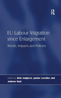 Produktbild: EU Labour Migration since Enlargement