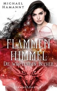 Produktbild: Die Wispernden B&uuml;cher - Flammenhimmel