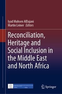 Produktbild: Reconciliation, Heritage and Social Inclusion in the Middle East and North Africa