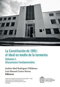 Produktbild: La Constituci&oacute;n de 1991: el ideal en medio de la tormenta