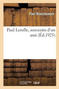 Produktbild: Paul Lerolle, Souvenirs d'Un Ami