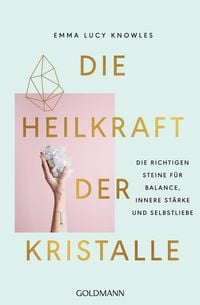 Produktbild: Die Heilkraft der Kristalle