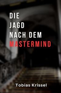Produktbild: Freising-Krimi / Die Jagd nach dem Mastermind