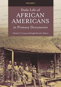 Produktbild: Daily Life of African Americans in Primary Documents