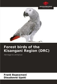 Produktbild: Forest birds of the Kisangani Region (DRC)