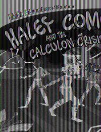 Produktbild: Haley Comet and the Calculon Crisis