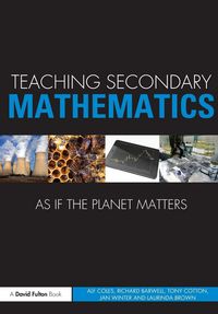 Produktbild: Teaching Secondary Mathematics as if the Planet Matters