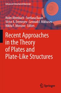Produktbild: Recent Approaches in the Theory of Plates and Plate-Like Structures