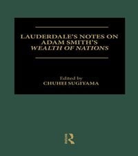 Produktbild: Lauderdale's Notes on Adam Smith's Wealth of Nations