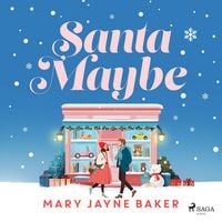 Produktbild: Santa Maybe: An absolutely hilarious and festive romantic comedy