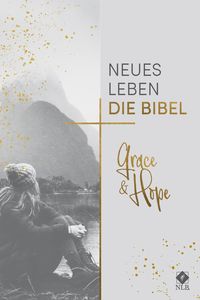 Bild vom Artikel Neues Leben. Die Bibel, Grace & Hope vom Autor 