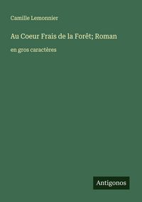Produktbild: Au Coeur Frais de la For&ecirc;t; Roman