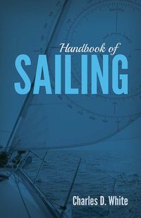 Produktbild: White, C: Handbook of Sailing