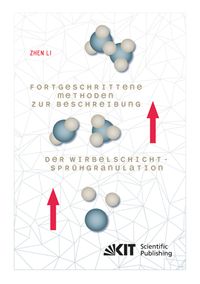 Produktbild: Fortgeschrittene Methoden zur Beschreibung der Wirbelschicht-Spr&uuml;hgranulation