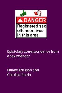 Produktbild: Epistolary Correspondence From a Sex Offender