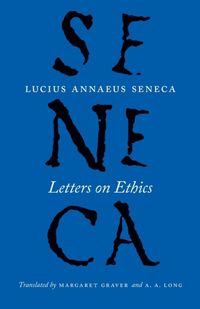Bild vom Artikel Letters on Ethics - To Lucilius vom Autor Lucius Annaeus Seneca