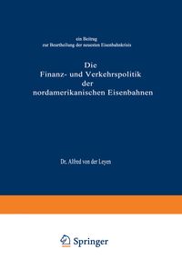Produktbild: Die Finanz- und Verkehrspolitik der nordamerikanischen Eisenbahnen