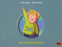 Produktbild: Bauer, J: Juli und das Monster
