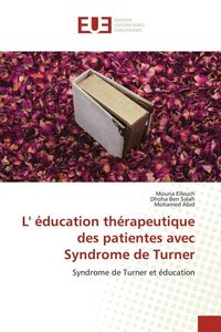 Produktbild: L' &eacute;ducation th&eacute;rapeutique des patientes avec Syndrome de Turner