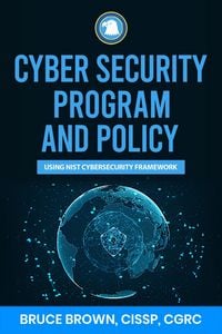 Produktbild: Cybersecurity Program and Policy using NIST Cybersecurity Framework (NIST Cybersecurity Framework (CSF), #2)