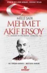 Produktbild: Milli Sair Mehmet Akif Ersoy Hayati ve &Ouml;l&uuml;ms&uuml;z Siirleri