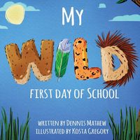 Produktbild: My WILD First Day of School