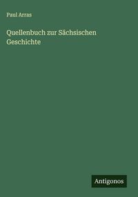 Produktbild: Quellenbuch zur S&auml;chsischen Geschichte