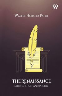 Produktbild: The Renaissance Studies In Art And Poetry