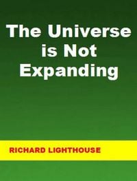 Produktbild: The Universe is Not Expanding