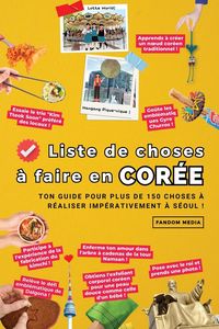 Produktbild: Liste de choses &agrave; faire en Cor&eacute;e