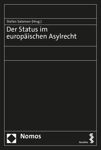 Produktbild: Der Status im europ&auml;ischen Asylrecht