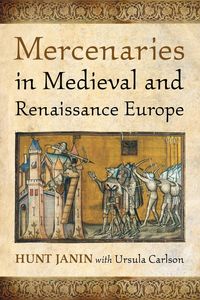 Produktbild: Mercenaries in Medieval and Renaissance Europe