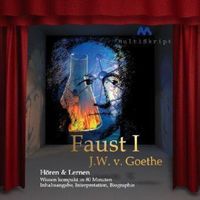Johann Wolfgang von Goethe: Faust I Johann Wolfgang Goethe