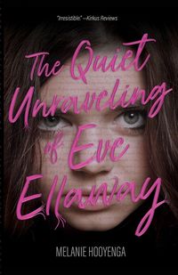 Produktbild: The Quiet Unraveling of Eve Ellaway