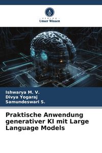 Produktbild: Praktische Anwendung generativer KI mit Large Language Models