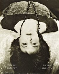 Produktbild: Curtis Moffat: Silver Society. Experimental Photography and Design, 1923&ndash;1935