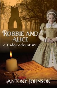 Produktbild: Robbie and Alice - a Tudor adventure