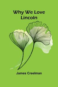 Produktbild: Why We Love Lincoln