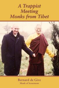 Produktbild: A Trappist Meeting Monks from Tibet