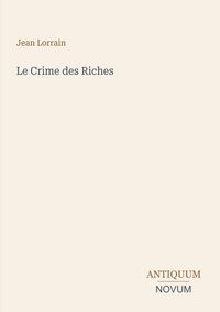 Produktbild: Le Crime des Riches