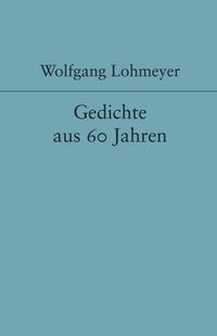 Produktbild: Gedichte aus 60 Jahren