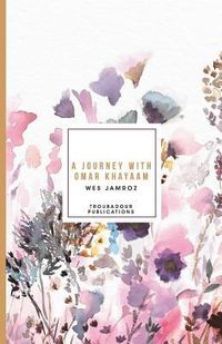 Produktbild: A Journey with Omar Khayaam