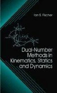 Produktbild: Dual-Number Methods in Kinematics, Statics and Dynamics