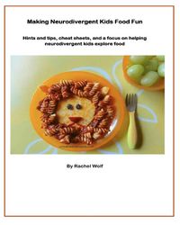 Produktbild: Making Neurodivergent Kids Food Fun